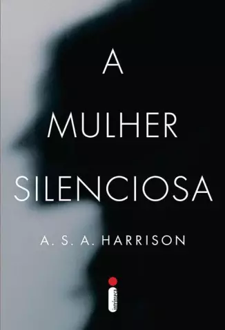 A Mulher Silenciosa - A.S.A. Harrison