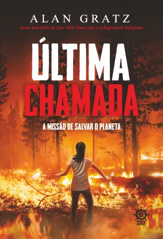 Última Chamada: A Missão de Salvar o Planeta - Alan Gratz