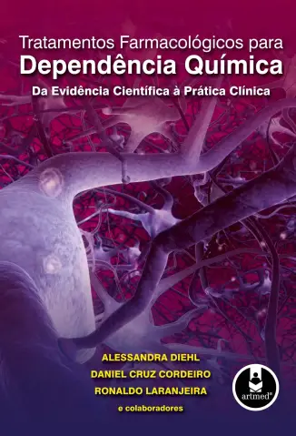 Tratamentos Farmacológicos para Dependência Química - Alessandra Diehl