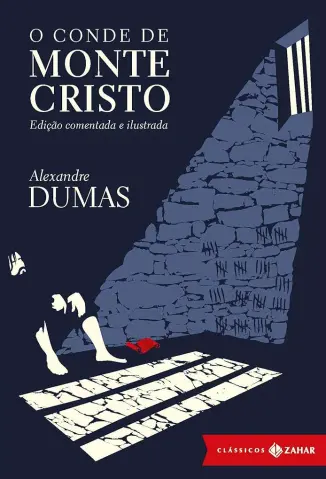 O Conde de Monte Cristo - Alexandre Dumas