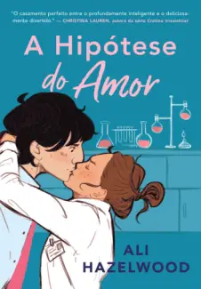 A Hipótese do Amor - Ali Hazelwood