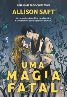 Uma Magia Fatal - Allison Saft