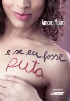 E Se Eu Fosse Puta - Amara Moira