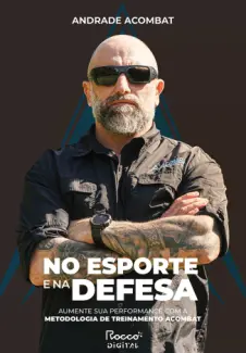 No Esporte e na Defesa - Andrade Acombat