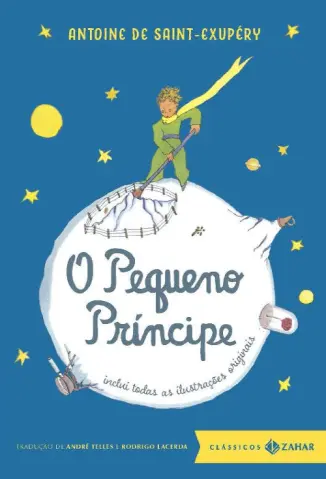 O Pequeno Príncipe (Clássicos Zahar [Bolso de Luxo]) - Antoine de Saint-Exupéry