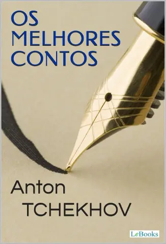 Melhores Contos - Anton Tchekhov