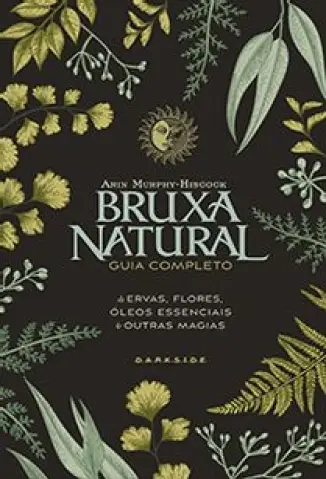 Bruxa Natural - Arin Murphy-Hiscock