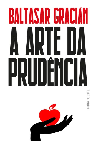 A Arte da Prudência - Baltasar Gracián