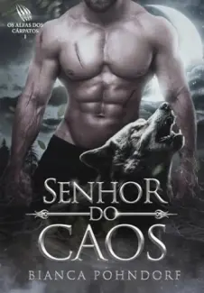 Senhor do Caos - Bianca Pohndorf