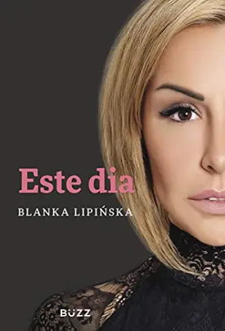 Este dia - Blanka Lipińska