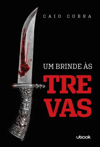 Um Brinde as Trevas - Caio Cobra