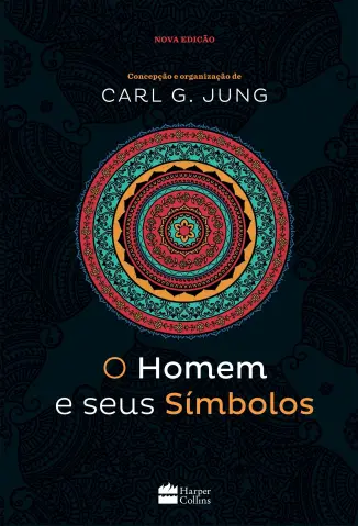 O Homem e Seus Símbolos - Carl G. Jung