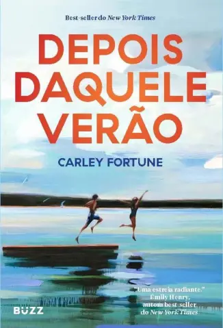 Depois Daquele Verão - Carley Fortune