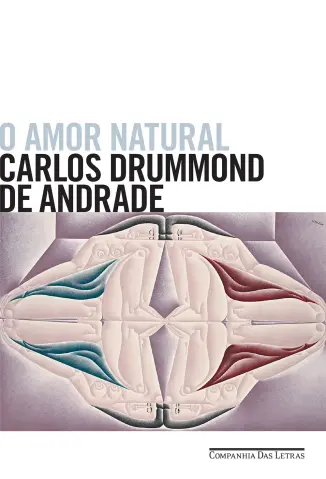 O Amor Natural - Carlos Drummond de Andrade