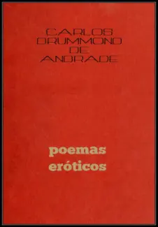 Poemas Eróticos - Carlos Drummond de Andrade