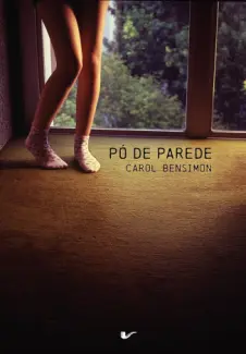 Pó de Parede - Carol Bensimon