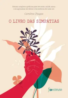 O Livro Das Simpatias - Carolina Chagas