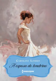 A Esposa do Londrino - Caroline Linden