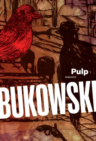 Pulp - Charles Bukowski