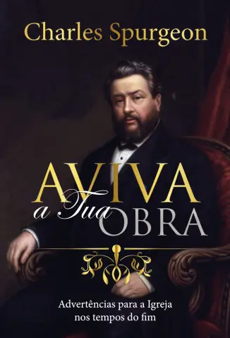 Aviva a Tua obra - Charles Haddon Spurgeon