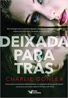 Deixada para Trás - A Garota do Lago Vol. 2 - Charlie Donlea