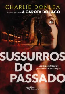 Sussurros do Passado - Charlie Donlea