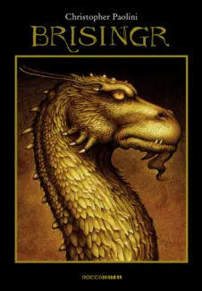 Brisingr - Ciclo da Herança Vol. 3 - Christopher Paolini