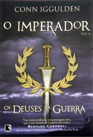 Os Deuses da Guerra - O Imperador Vol. 4 - Conn Iggulden