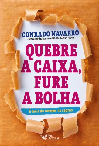 Quebre a Caixa e Fure a Bolha - Conrado Navarro