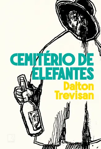 Cemitério de Elefantes - Dalton Trevisan