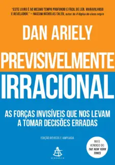 Previsivelmente Irracional - Dan Ariely