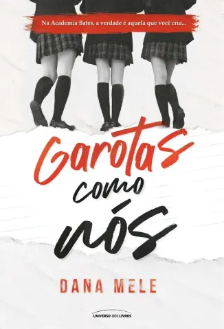 Garotas como Nós - Dana Mele