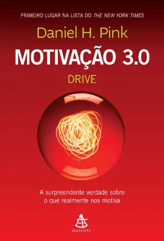 Motivação 3.0 - Drive - Daniel H. Pink