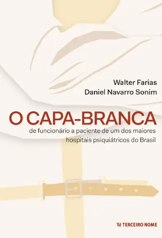 O Capa-Branca - Daniel Navarro Sonin