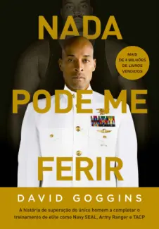 Nada Pode me Ferir - David Goggins