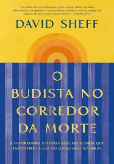 O budista no corredor da morte - David Sheff