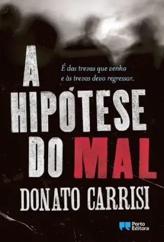 A Hipótese do Mal - Donato Carrisi