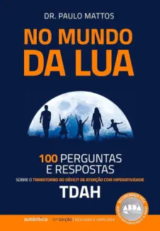 No Mundo da Lua - Dr. Paulo Mattos