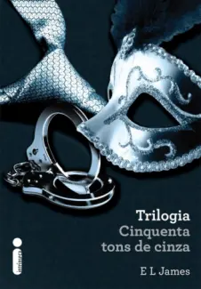 Box Trilogia Cinquenta Tons de Cinza - E .L. James