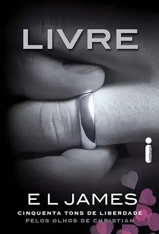 Livre - Cinquenta Tons de Cinza Pelos Olhos de Christian Vol. 3 - E.L. James