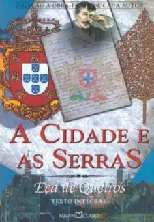 A Cidade e as Serras - Eça de Queirós