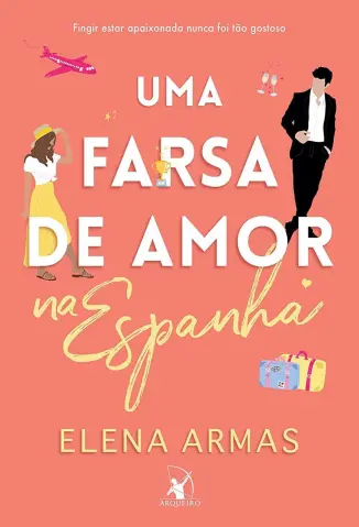 Uma Farsa de Amor na Espanha - Elena Armas