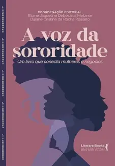 A voz da Sororidade - Eliane Jaqueline Debesaitis Metzner