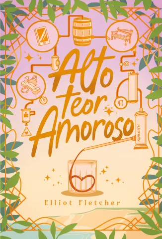 Alto teor amoroso - Elliot Fletcher