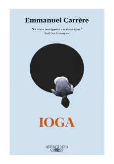 Ioga - Emmanuel Carrère