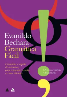 Gramática Fácil - Evanildo Bechara