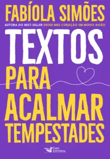 Textos para Acalmar Tempestades - Fabíola Simões