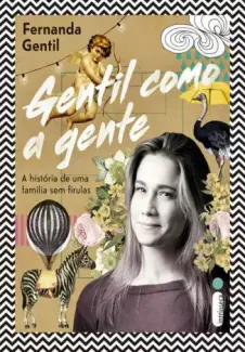 Gentil Como a Gente - Fernanda Gentil