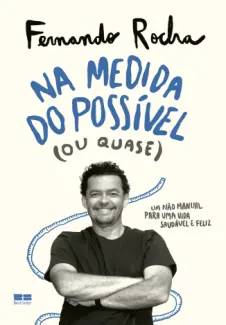 Na Medida do Possível - Fernando Rocha