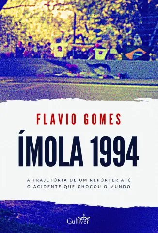 Ímola 1994 - Flavio Gomes